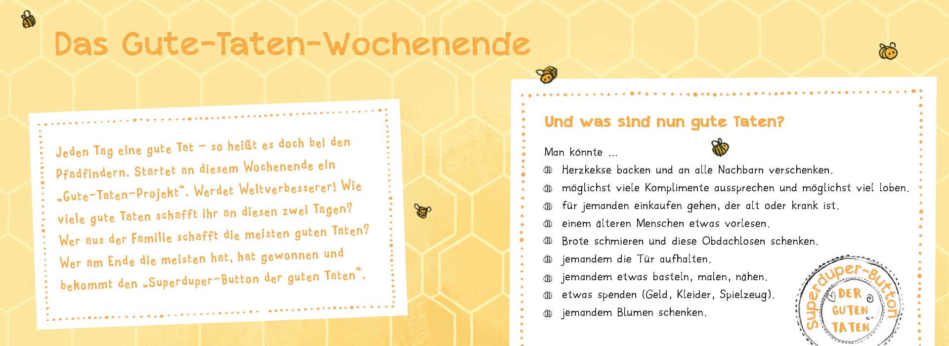 Frau Honigs zauberhafter Tipp fürs Wochenende: ‚Das Gute-Taten-Wochenende‘ – Werdet Weltverbesserer! Wie viele guten Taten schafft ihr an diesen zwei Tagen? Es werden Beispiele genannt, was alles gute Taten sind.